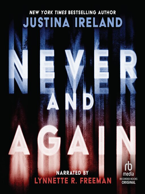 Title details for Never and Again by Justina Ireland - Available